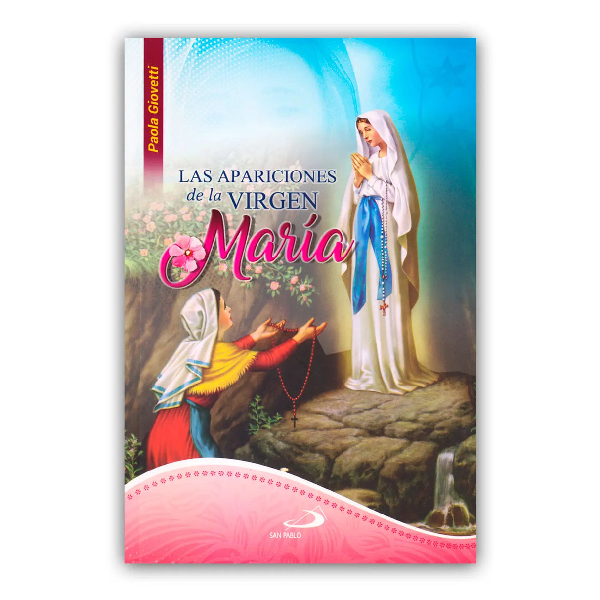 Las apariciones de la Virgen María