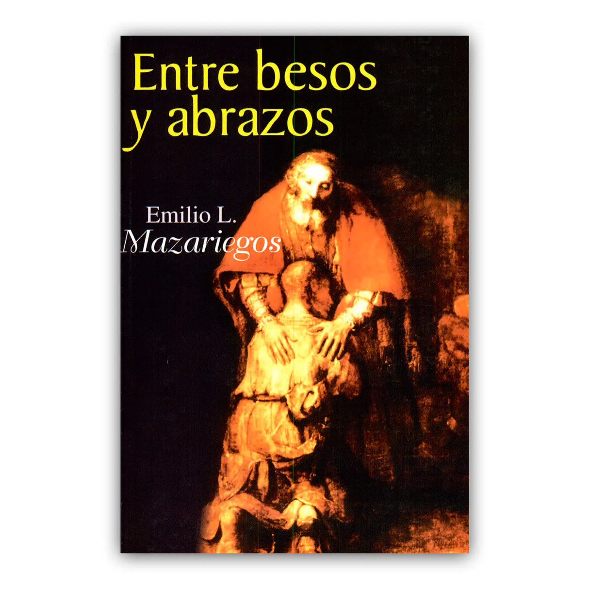 Entre besos y abrazos
