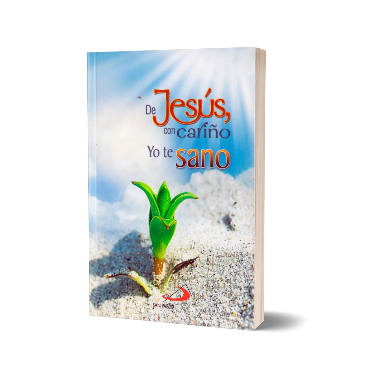 De Jesús con cariño – yo te sano