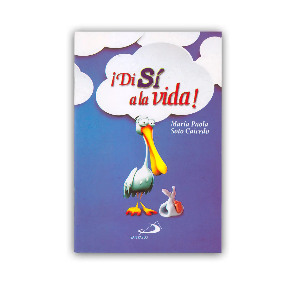 ¡ Di sí a la vida!