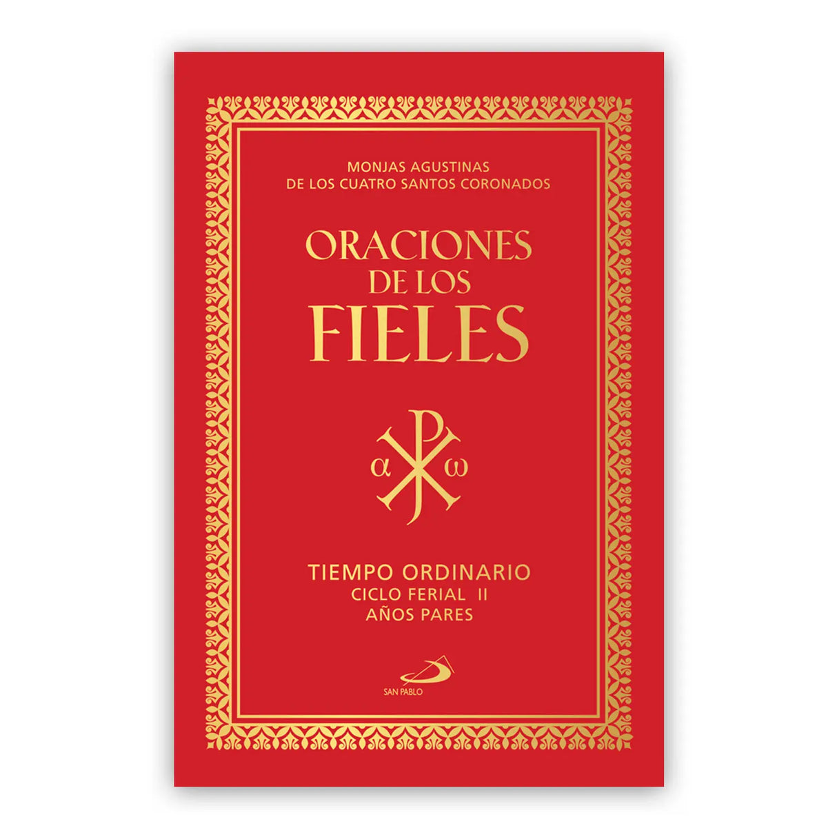 Oraciones de los fieles tiempo ordinario ciclo ferial II años pares