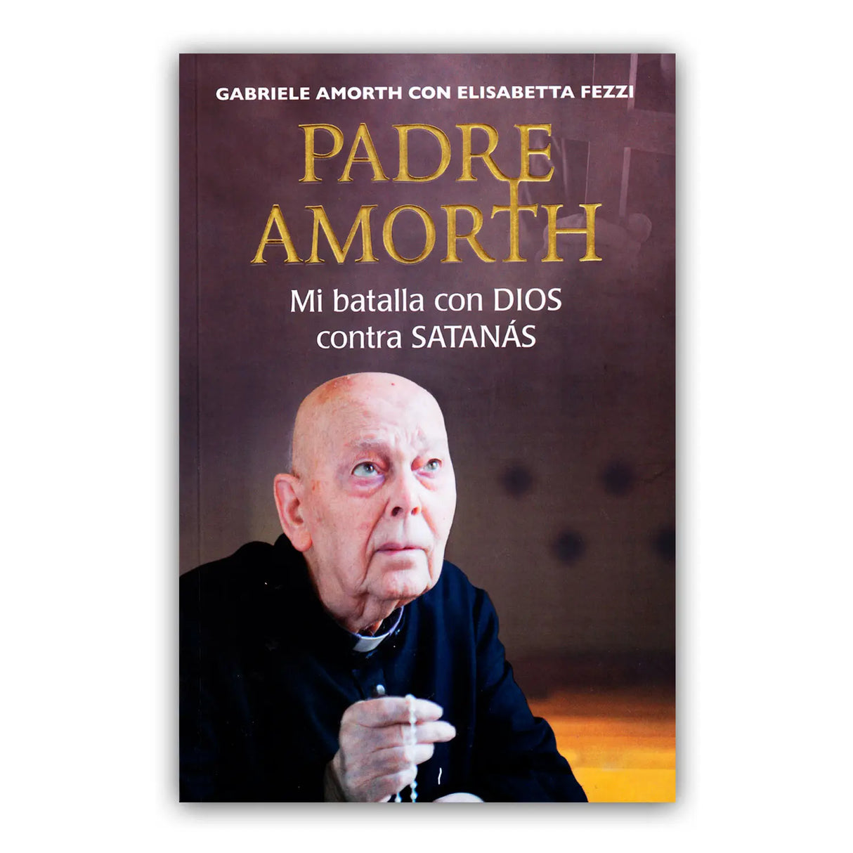 Padre Amorth – mi batalla con Dios contra satanás