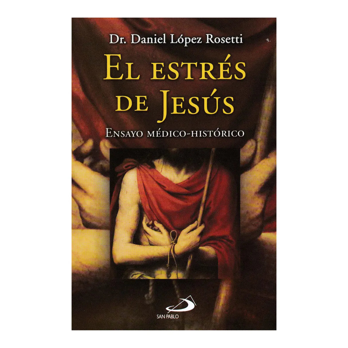 El estrés de Jesús