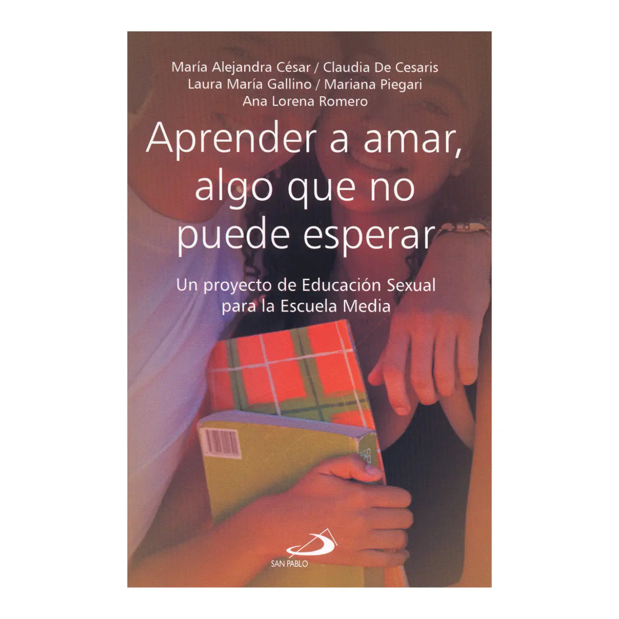 Aprender a amar, algo que no puede esperar