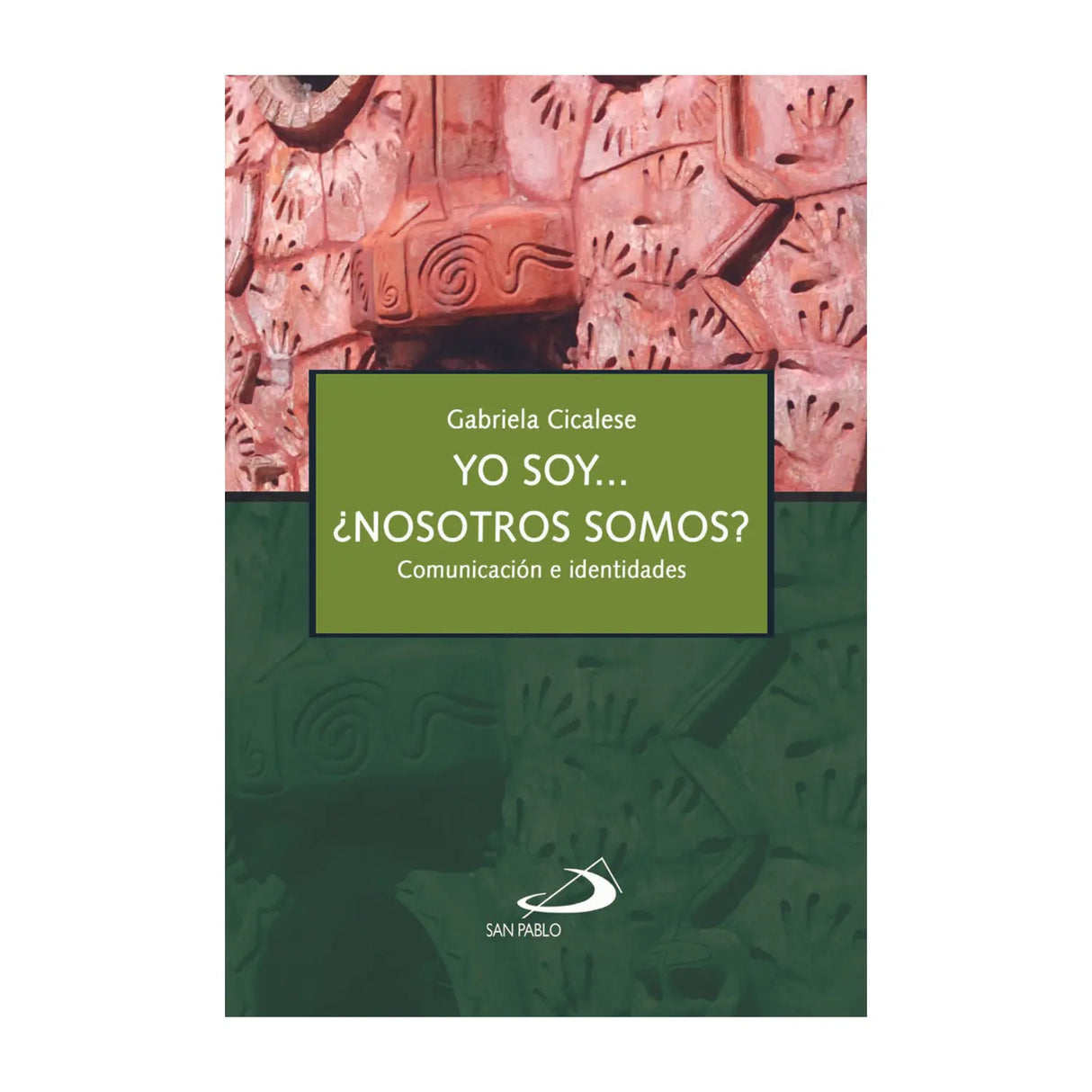 Yo soy... ¿Nosotros somos?