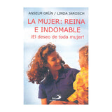 La mujer: reina e indomable ¡el deseo de toda mujer!