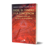 Dios, el dinero y la conciencia