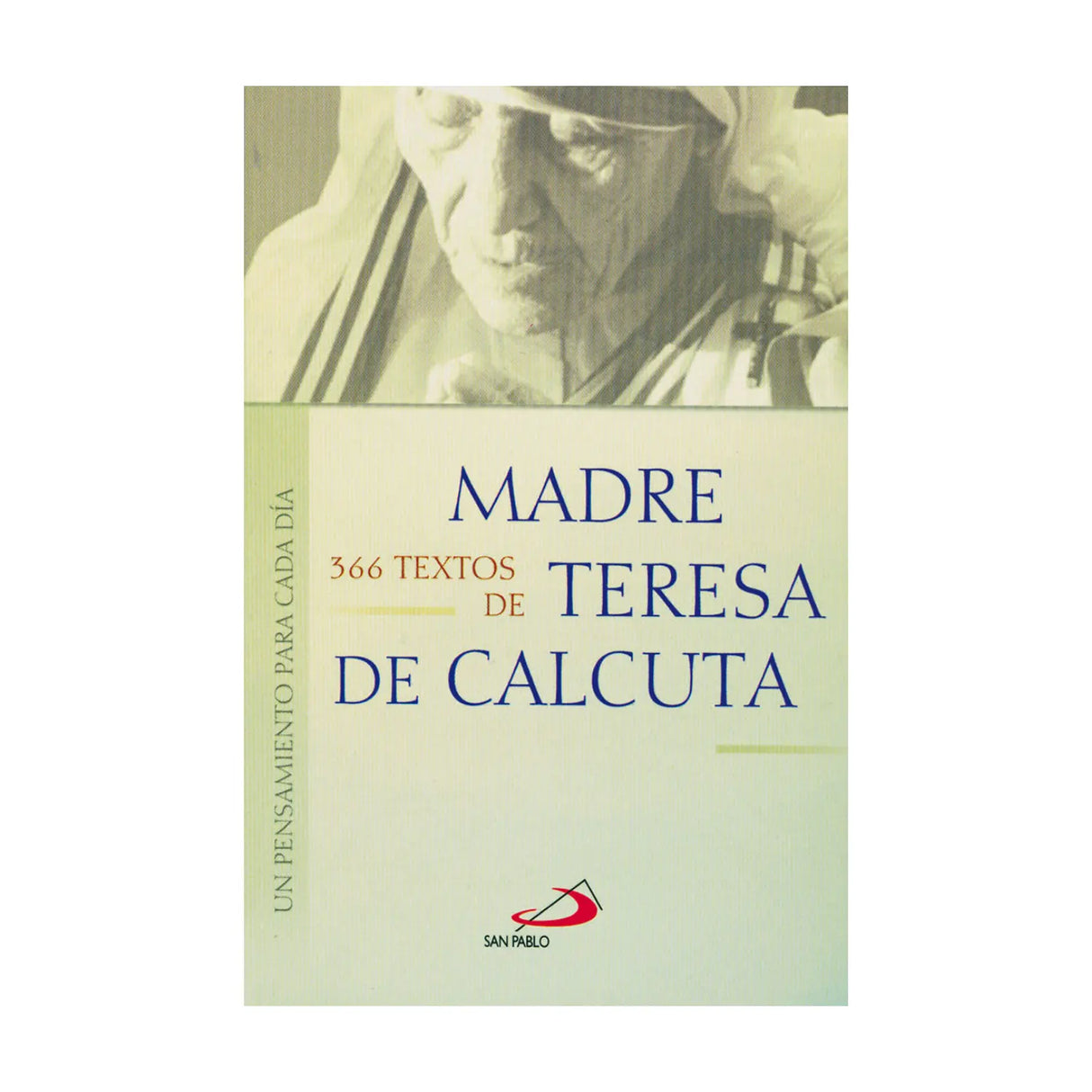 366 Textos de madre Teresa de Calcuta