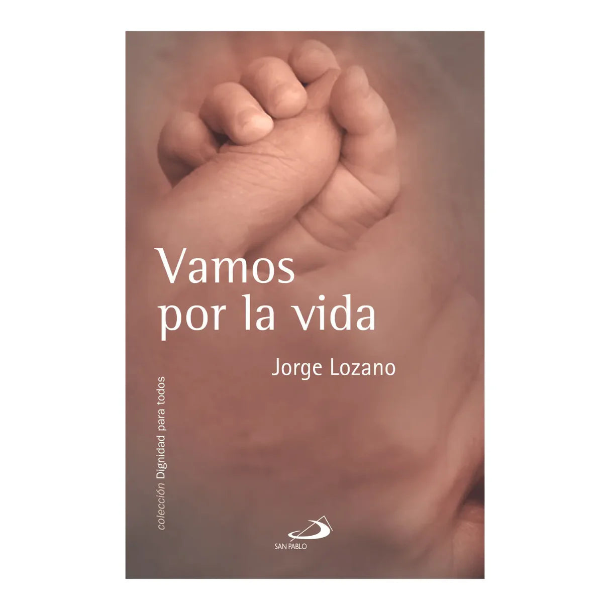 Vamos por la vida