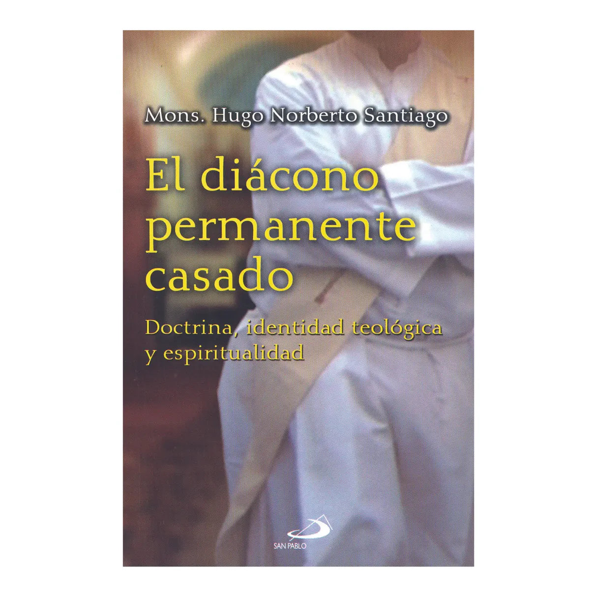 El díacono permanente casado