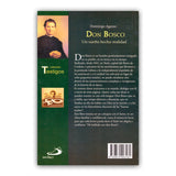 Don Bosco, un sueño hecho realidad