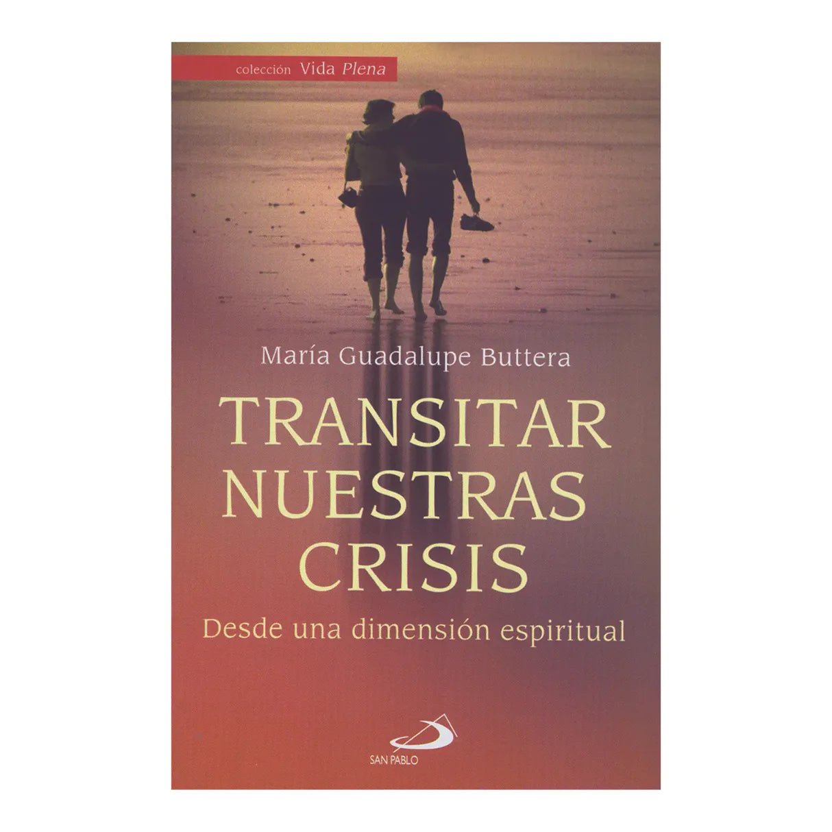 Transitar nuestras crisis