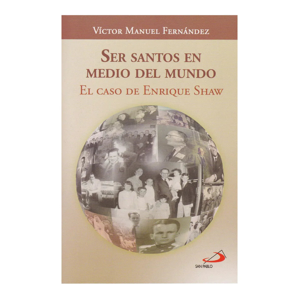 Ser santos en medio del mundo