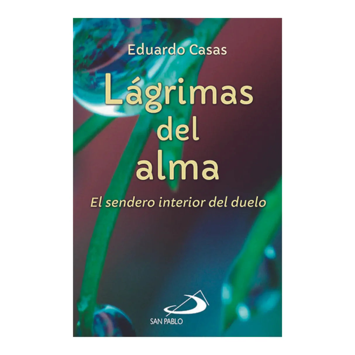 Lágrimas del alma