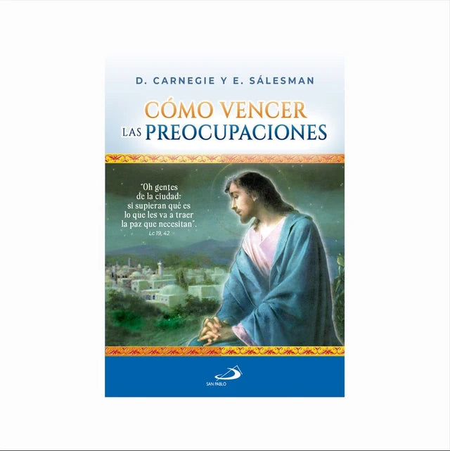 Como vencer las Preocupaciones